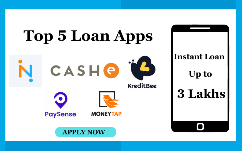 TOP 5 LOAN APPS providing instant loan UPTO 3 LAKHS