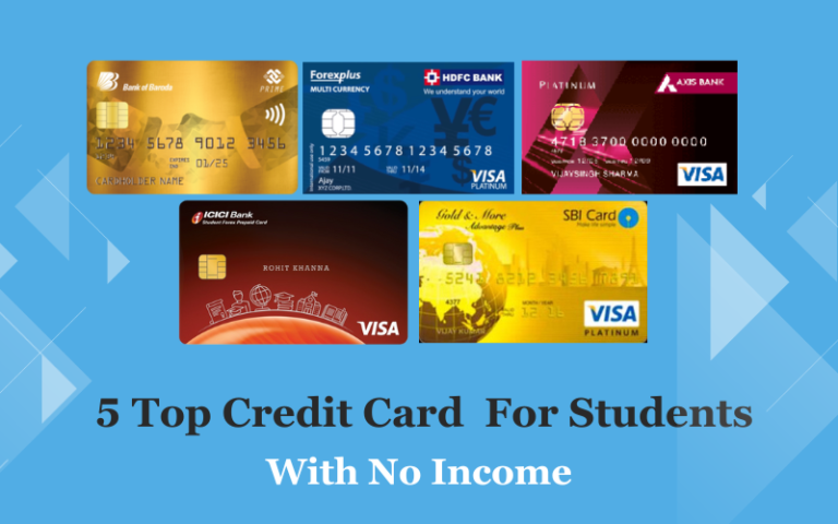 5 TOP CREDIT CARD FOR STUDENTS WITH NO INCOME