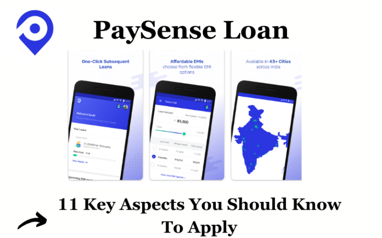 paysense loan- 11 key aspects you should know to apply